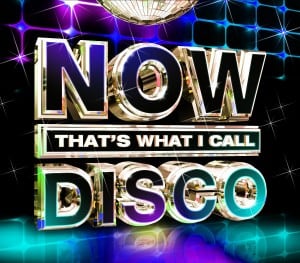 Now Thats What I Call Disco